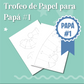 Trofeo de Papel para Papá #1
